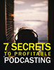 Thumbnail 7-Secrets-to-Profitable-Podcasting